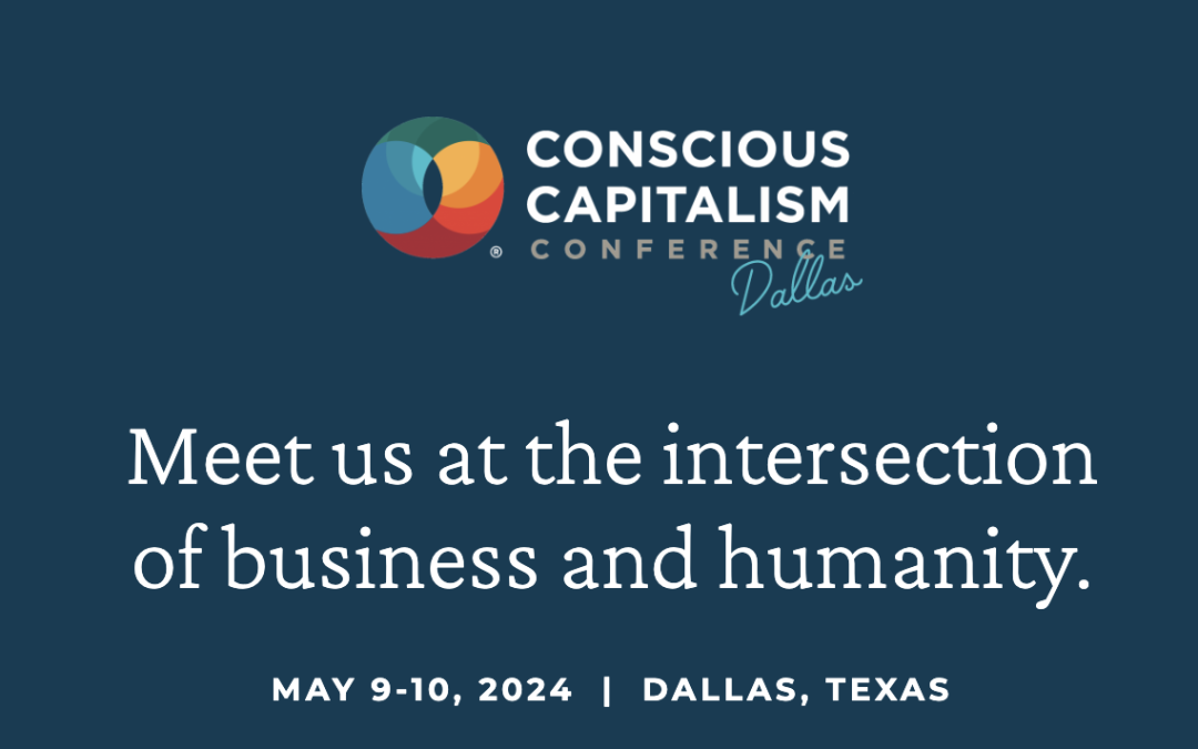 Conscious Capitalism Conference